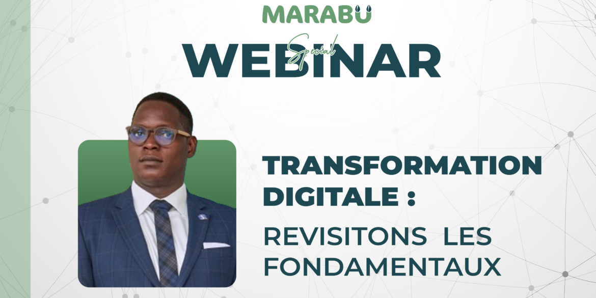 Revisitez les Fondamentaux de la Transformation Digitale avec Marabu