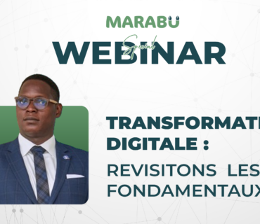 Revisitez les Fondamentaux de la Transformation Digitale avec Marabu